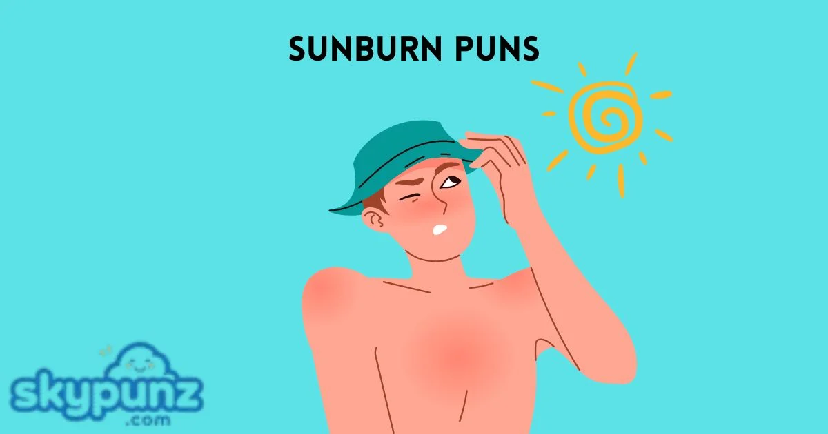 Sunburn Puns