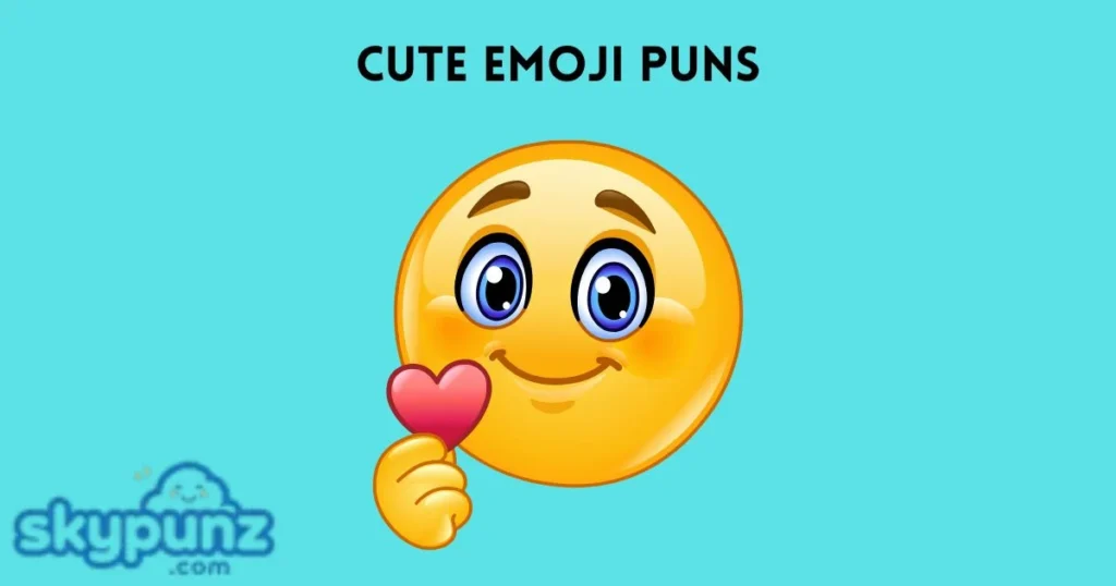 Cute Emoji Puns