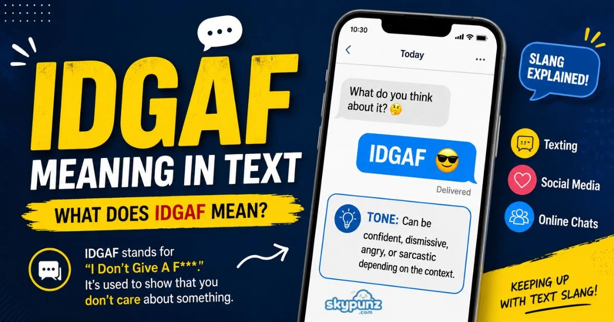 Idgaf Meaning In Text