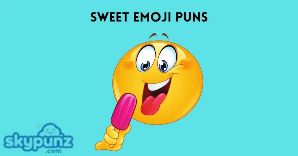 Sweet Emoji Puns