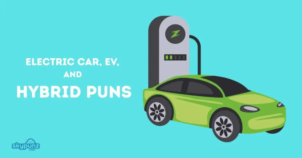 Electric Car Ev And Hybrid Puns