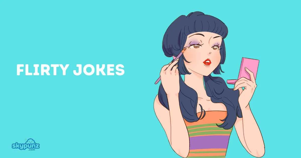 Flirty Jokes