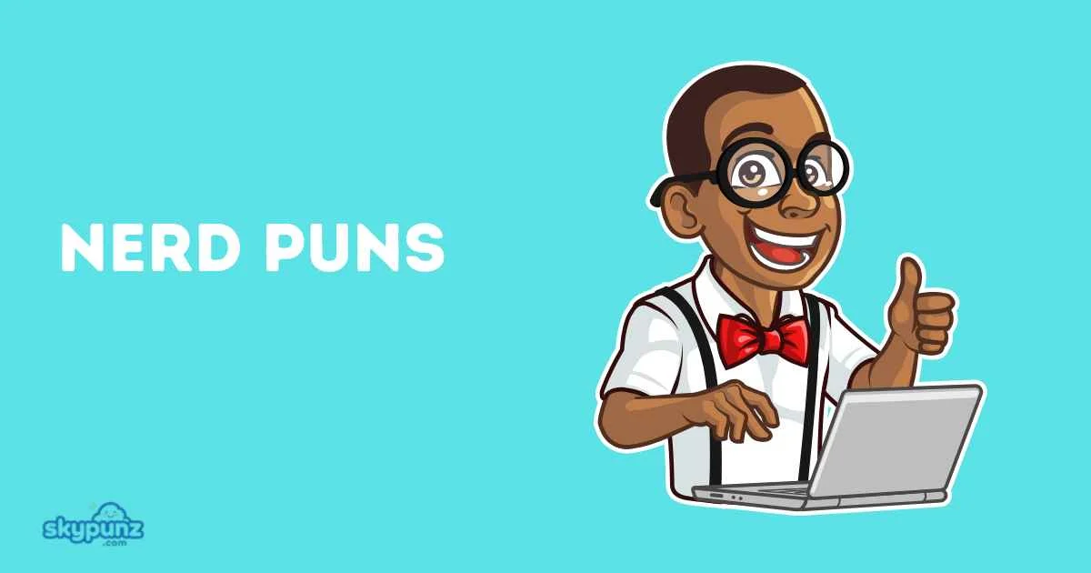 Nerd Puns