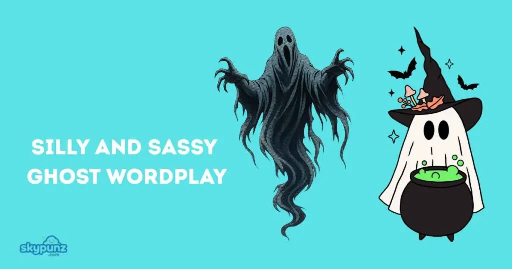 Silly And Sassy Ghost Wordplay
