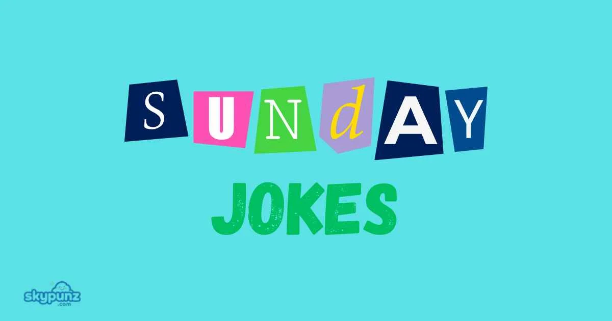 Sunday Jokes