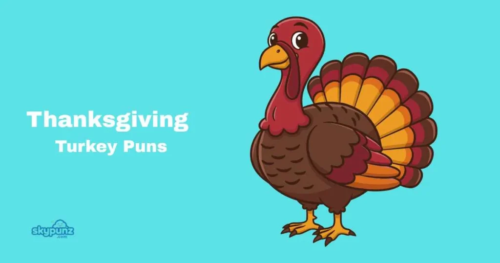 Thanksgiving Turkey Puns