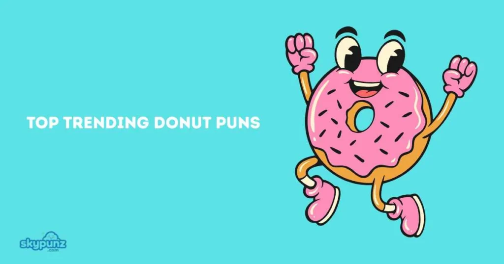 Top Trending Donut Puns